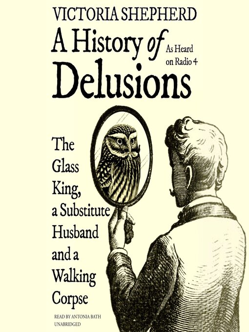 Title details for A History of Delusions by Victoria Shepherd - Available